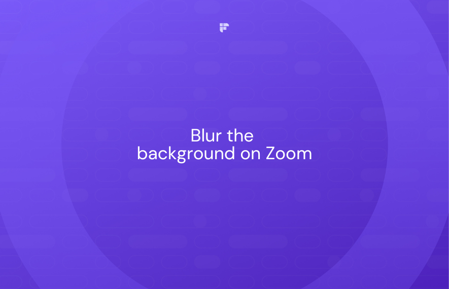 How to Blur the Background on Zoom