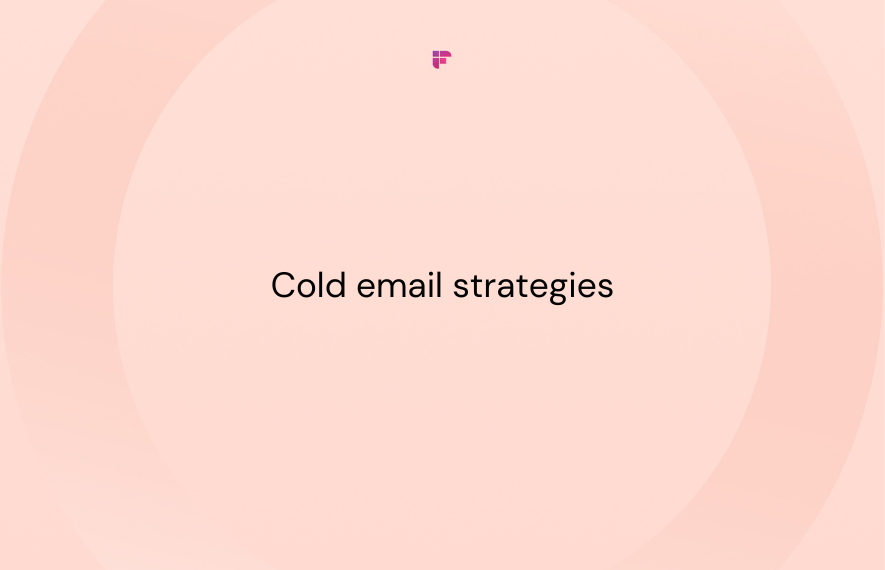 6 Cold Email Strategies That Guarantee Responses