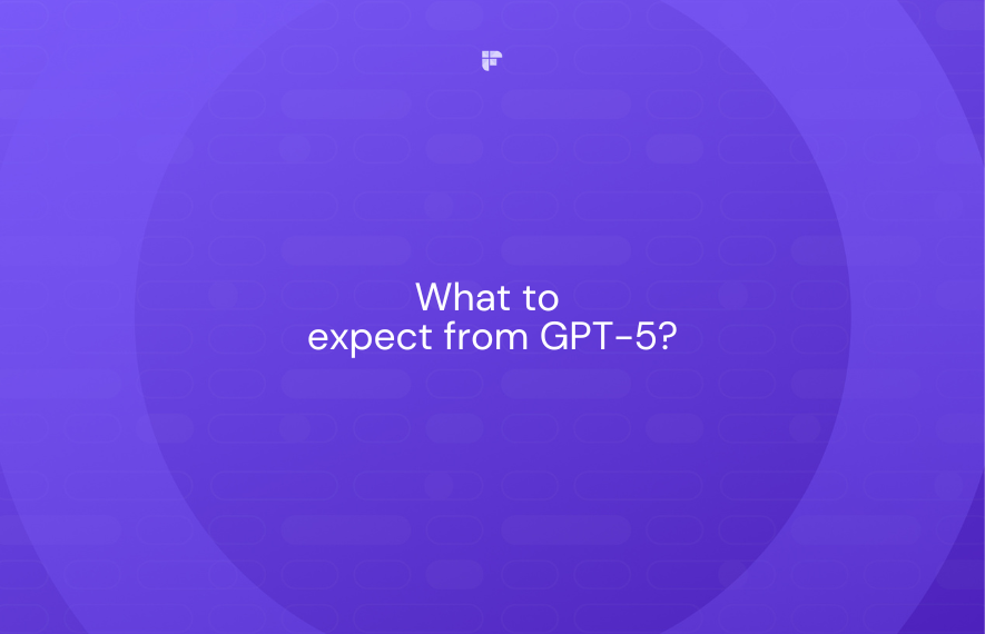 What to Expect From GPT-5