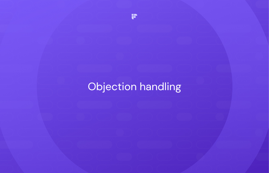 10 Best Objection Handling Techniques