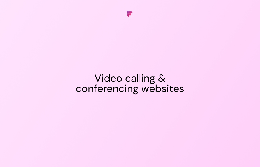 8 Must-Try Free Video Calling & Conferencing Websites for Remote Collaboration [2024]