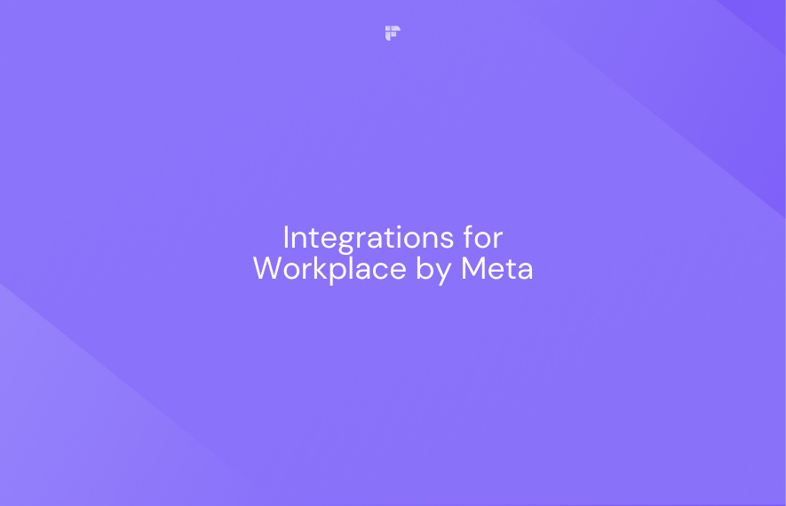 7 Workplace Integrations for Better Team Collaboration and Productivity