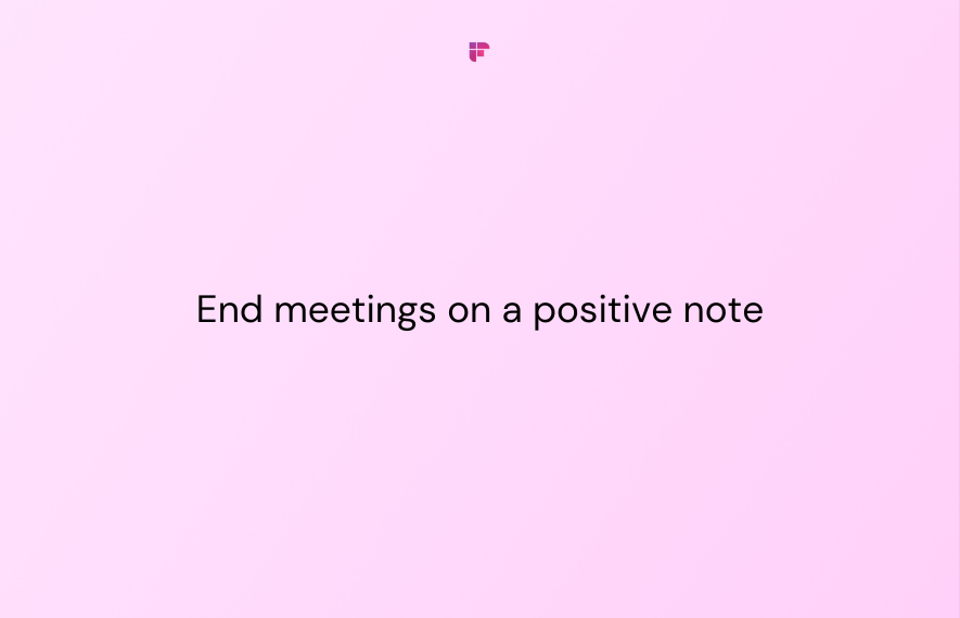 8 Key Strategies to End Your Meetings Positively