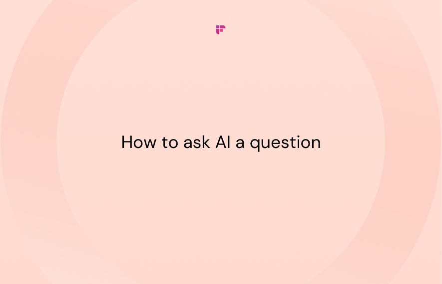 How To Ask AI A Question