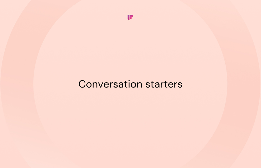 100+ Conversation Starters That Work In Any Social Setting