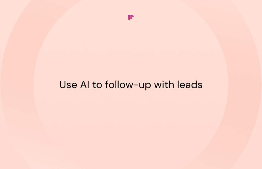 How Sales Teams Can Use AI to Follow Up With Leads