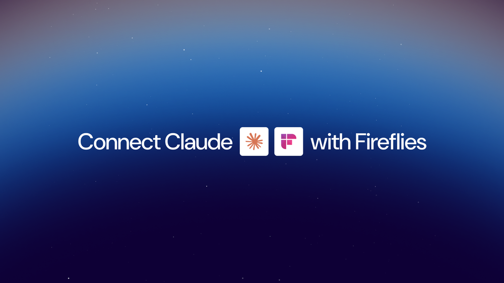 Fireflies launches the first AI meeting connector for Claude MCP