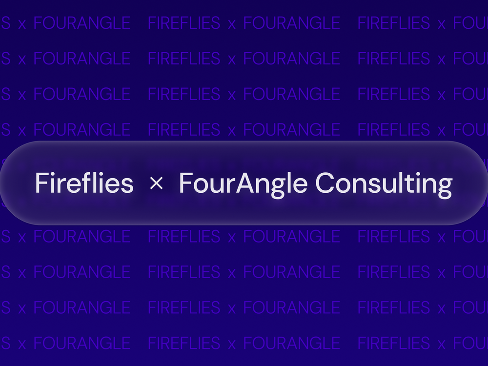From Call to Build in Hours: How FourAngle Consulting Cut 70% of Spec Time with Fireflies + Splotch