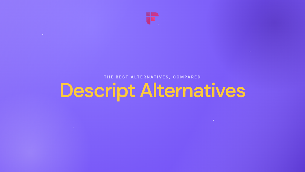 14 Best Descript Alternatives in 2026 [Free & Paid]