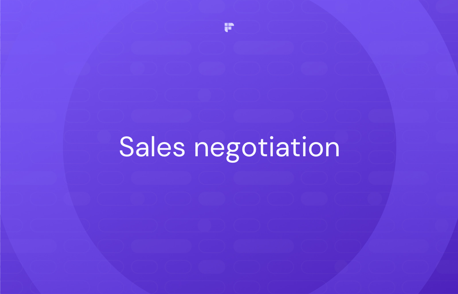 Guide to Effective Sales Negotiation