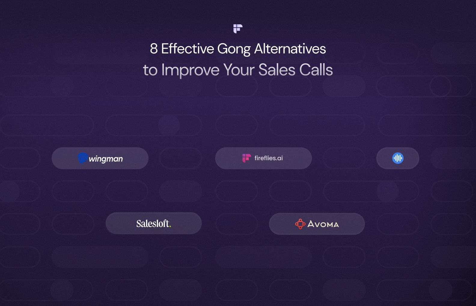 10 Effective Gong Alternatives to Improve Your Sales Calls