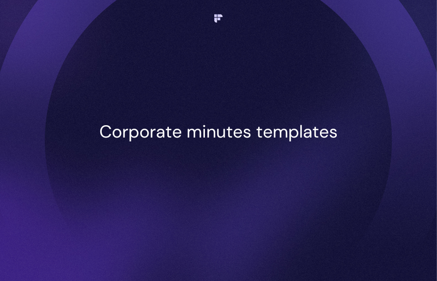 Corporate Minutes Template: Top 7 Picks of Business Leaders