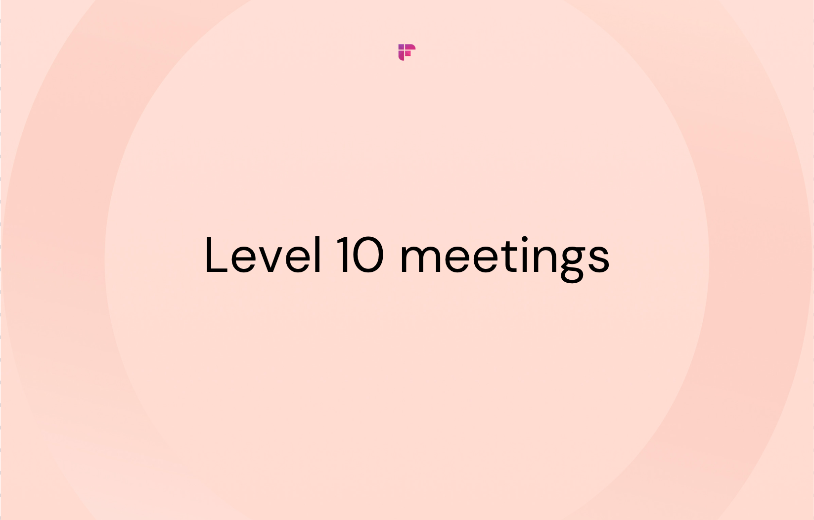 What are Level 10 Meetings? [+ Free Template]