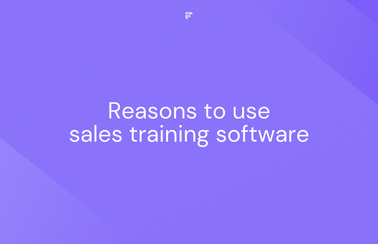 5 Reasons Why You Must Use Sales Training Software