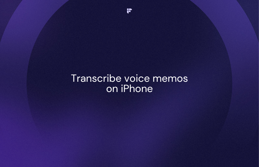 How to Transcribe Voice Memos on iPhone