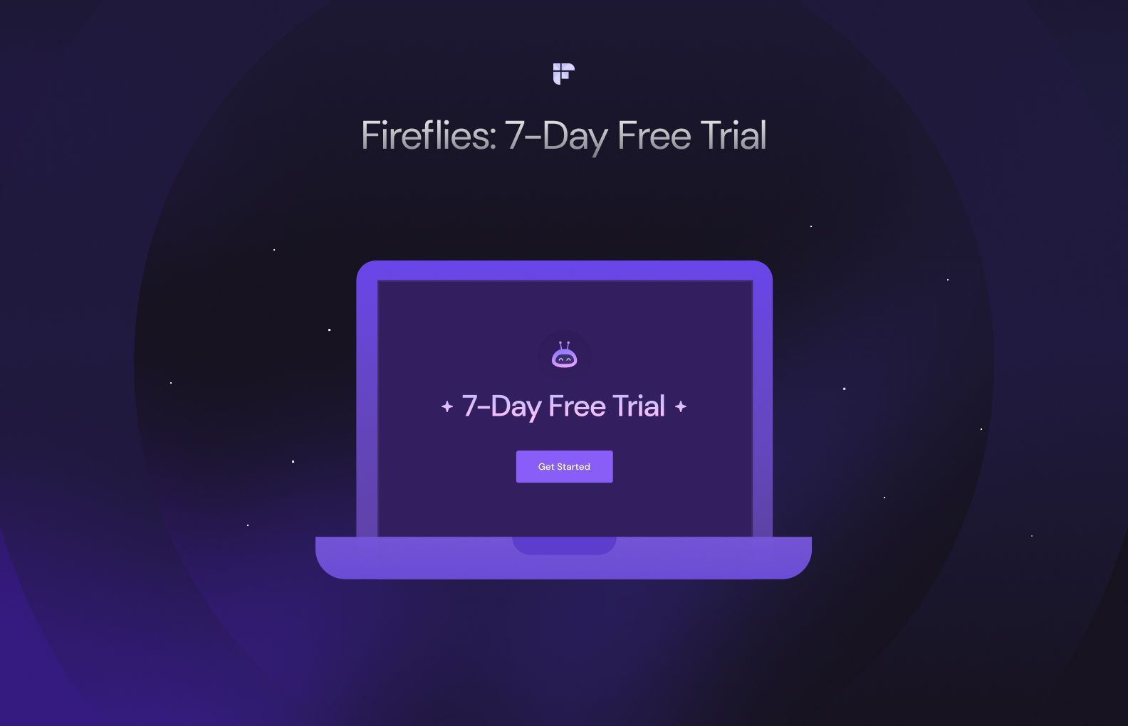Fireflies 7-Day Free Trial: Get Started