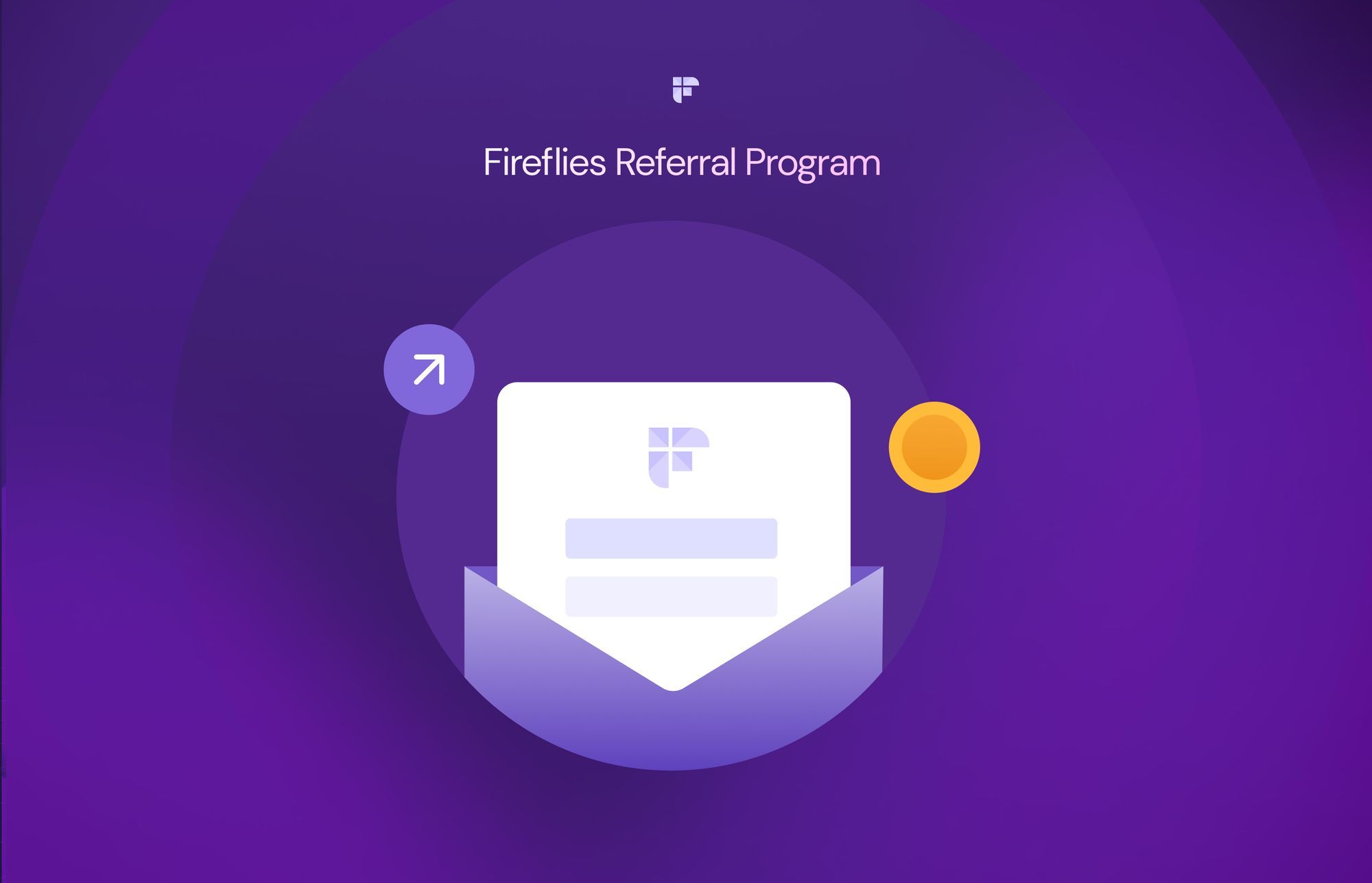Fireflies Referral Program