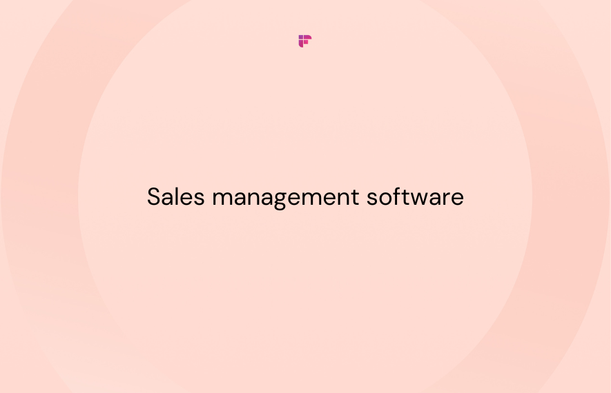 Top 10 Sales Management Software Solutions for Growing Businesses