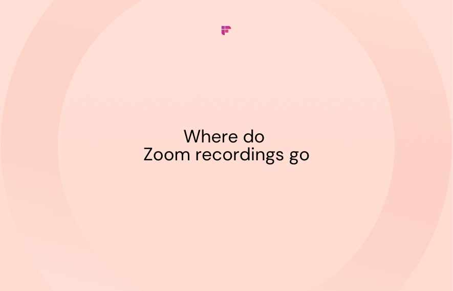 Where Do Zoom Recordings Go: A Complete Guide