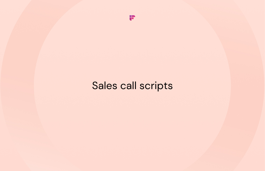 9 Proven Sales Call Scripts For Closing More Deals
