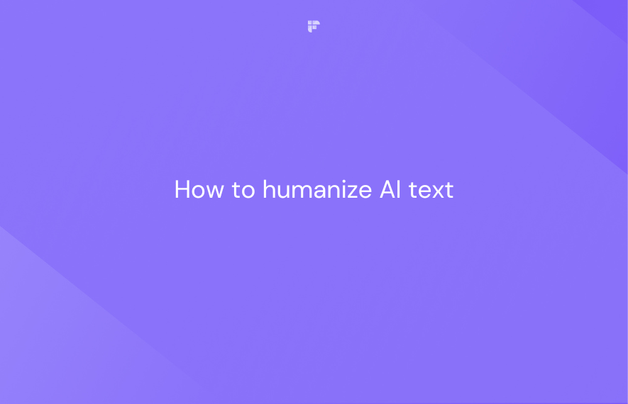How to Humanize AI Text