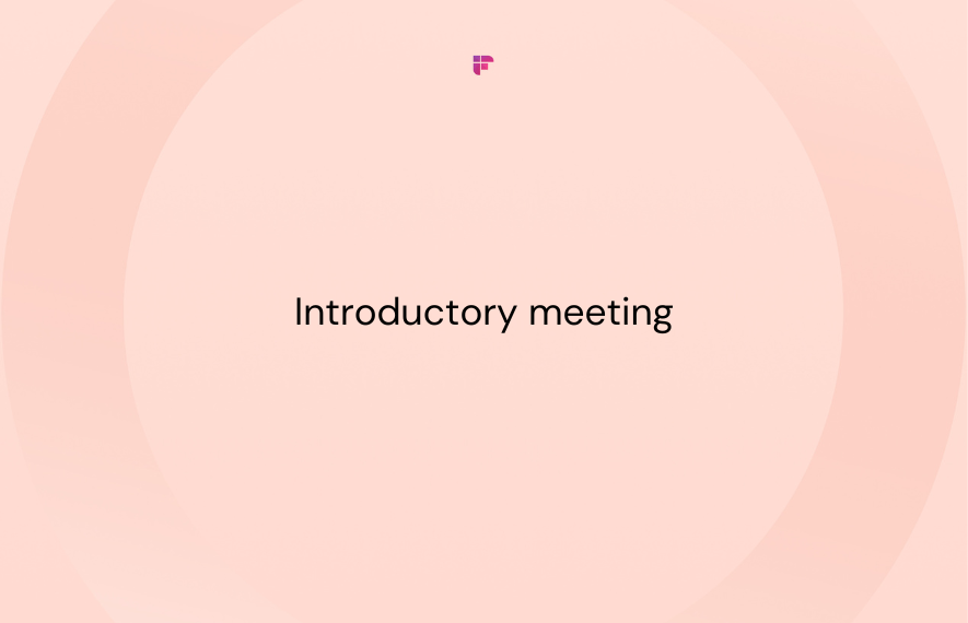 Introductory Meeting: What is It, How to Host One & Examples