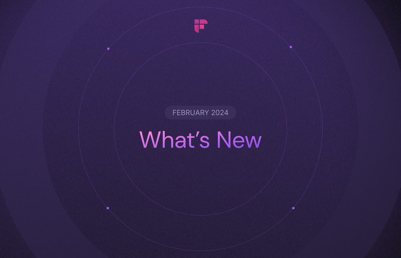 Fireflies Product Updates Round-up: February 2024