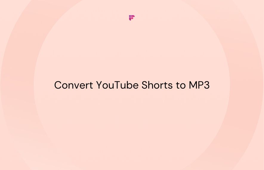 Convert YouTube Shorts to MP3: Step-by-Step Guide