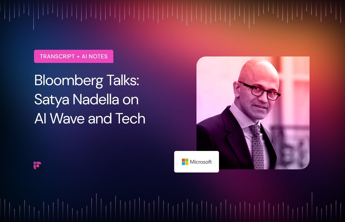 Bloomberg Talks: Microsoft CEO Nadella on AI Wave and Tech in 2024 [Summary + Transcript]