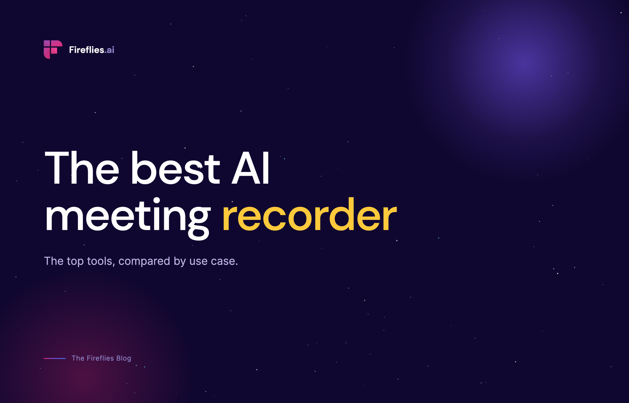 The Best AI Meeting Recorder in 2026 (9 Tools Compared by Use Case)