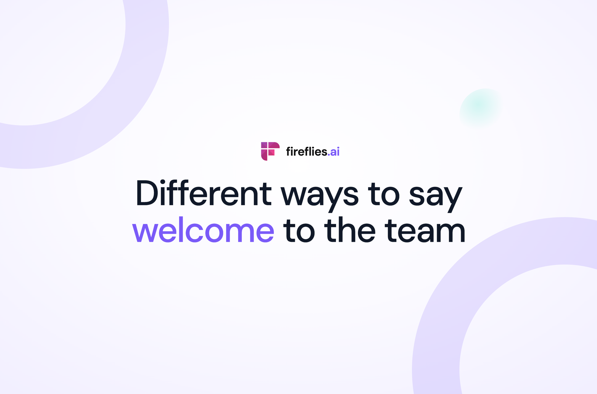 50+ Welcome to the Team Messages for New Employees [2026]
