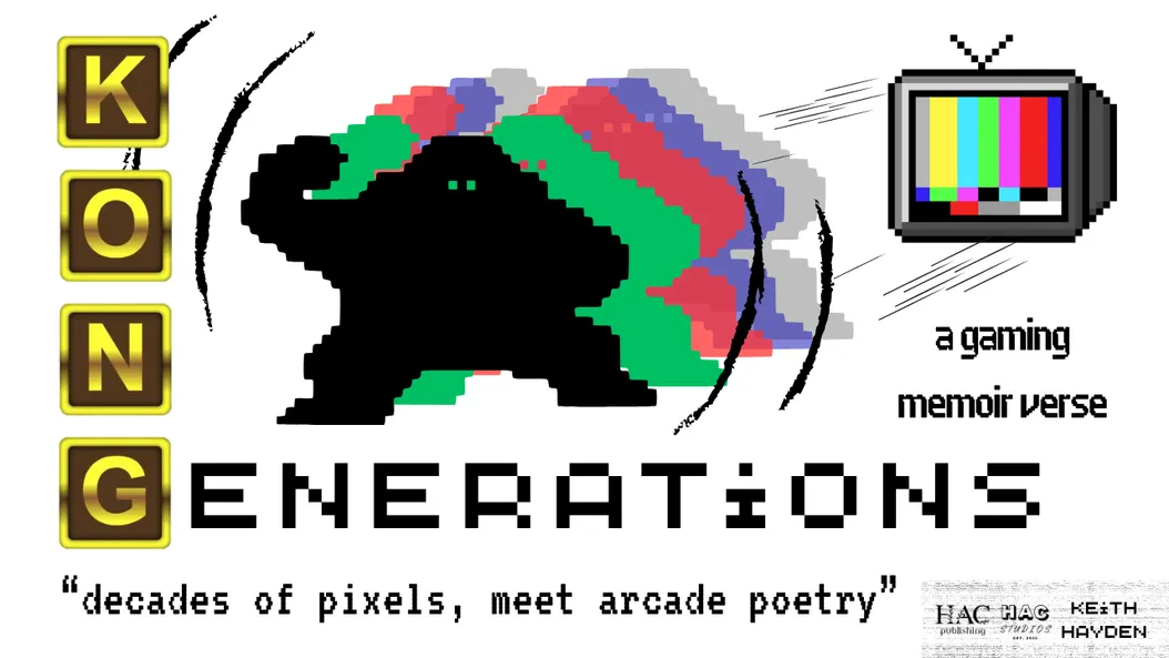 "K-O-N-G Generations" | A gaming memoir verse