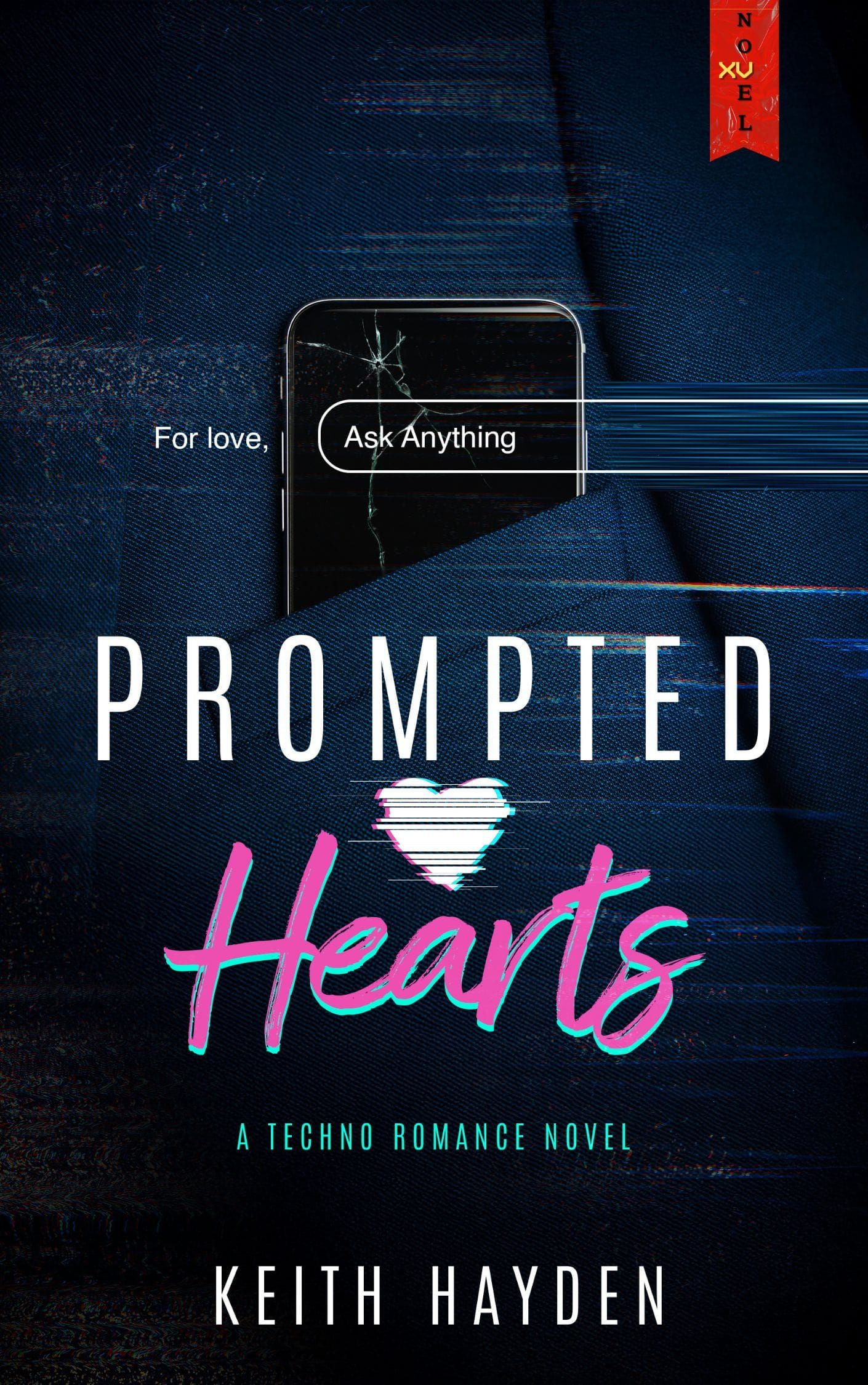 Prompted Hearts | Techno Romance (XV) Novel