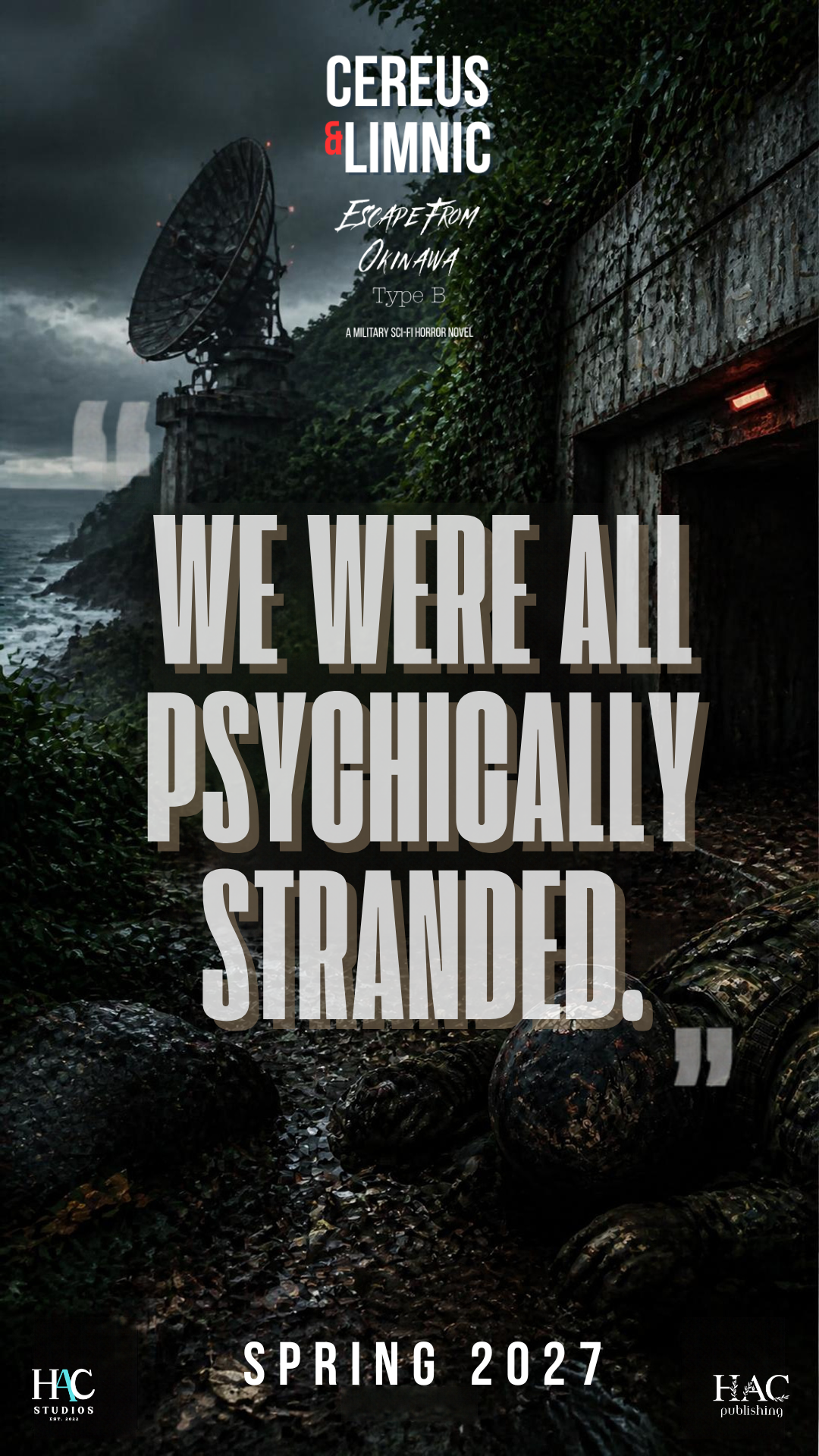 “We Were All Psychically Stranded” — Inside a Handwritten Chapter
