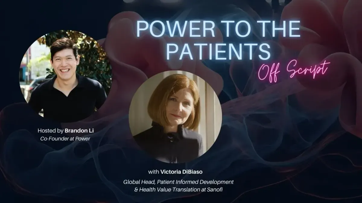 Patient-informed clinical trial development with Victoria DiBiaso, VP & Global Head Patient Informed Development & Health Value Translation at Sanofi