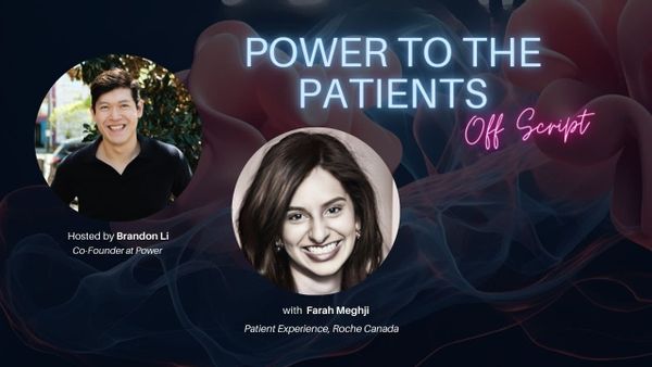 Integrating Patient Experience in Clinical Trials with Farah Meghji