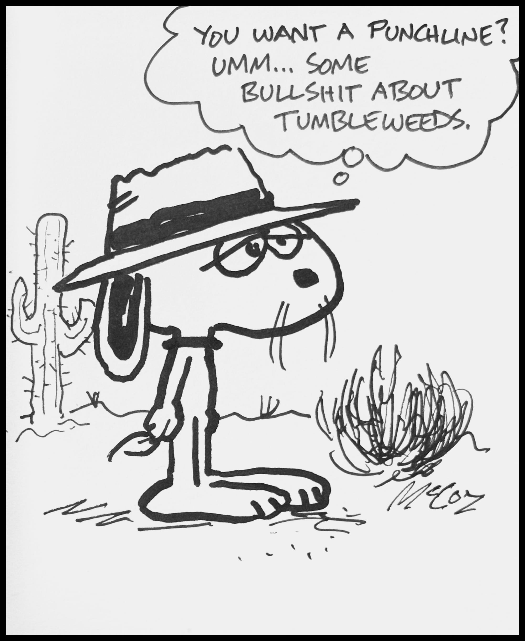 an image of spike from peanuts saying "you want a punchline? um... some bullshit about tumbleweeds"