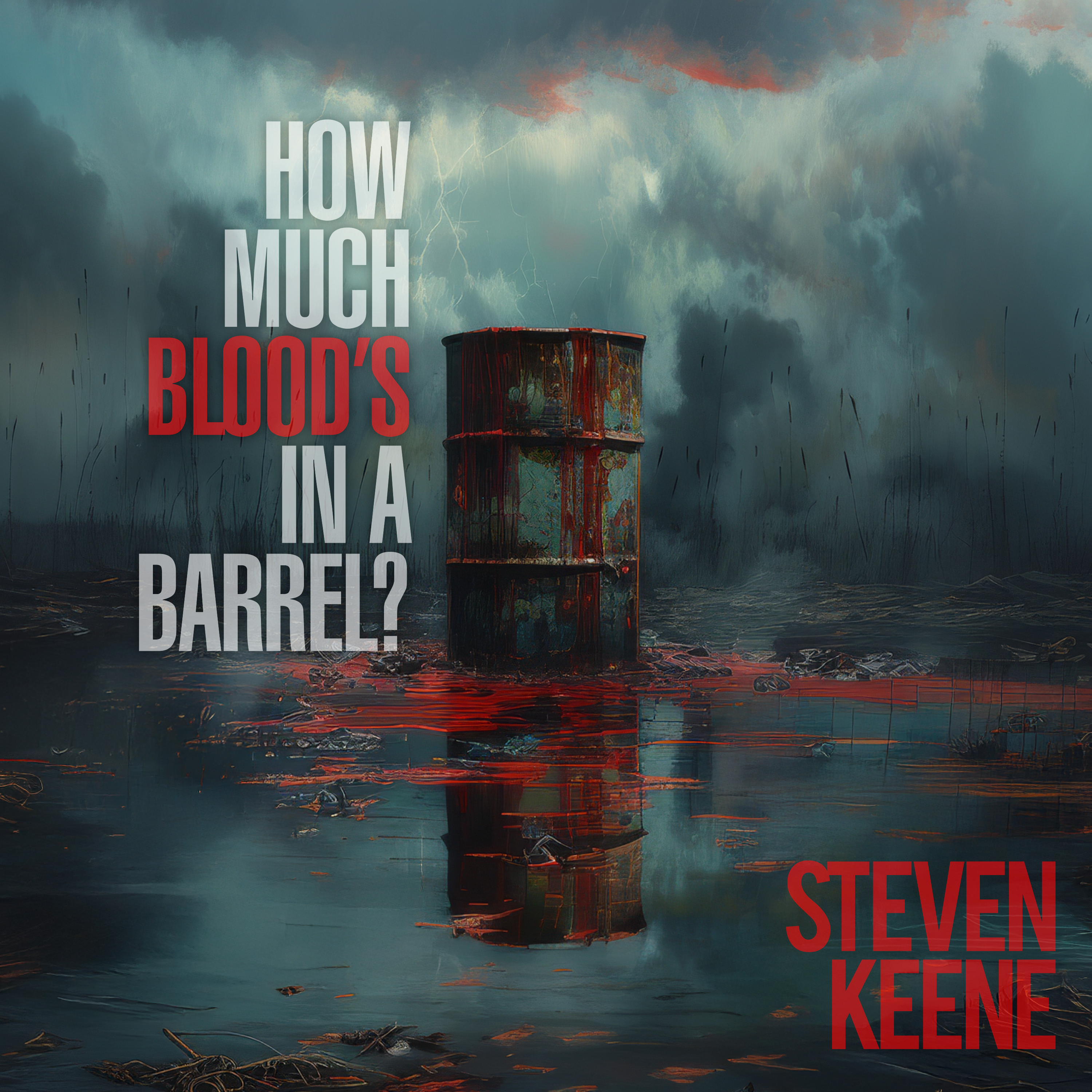 FRESH TRACK: Steven Keene - “How Much Blood’s in a Barrel?”