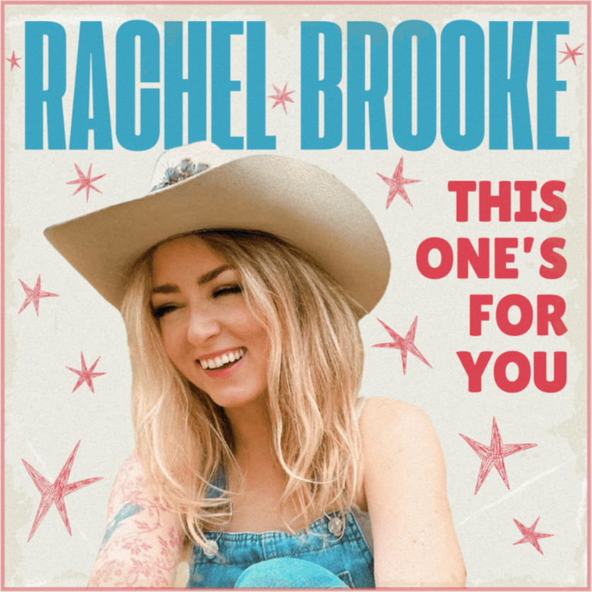 ALBUM REVIEW: Rachel Brooke ‘This One’s For You’ is Classic Country with Modern Flare