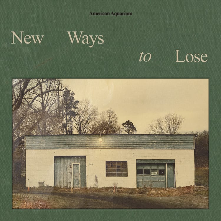 ALBUM REVIEW: American Aquarium Serves Up Country Music Comfort Food on 'New Ways to Lose'