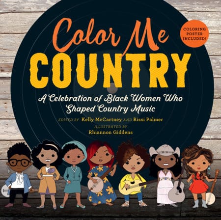 THE READING ROOM: ‘Color Me Country: A Celebration of Black Women Who Shaped Country Music’