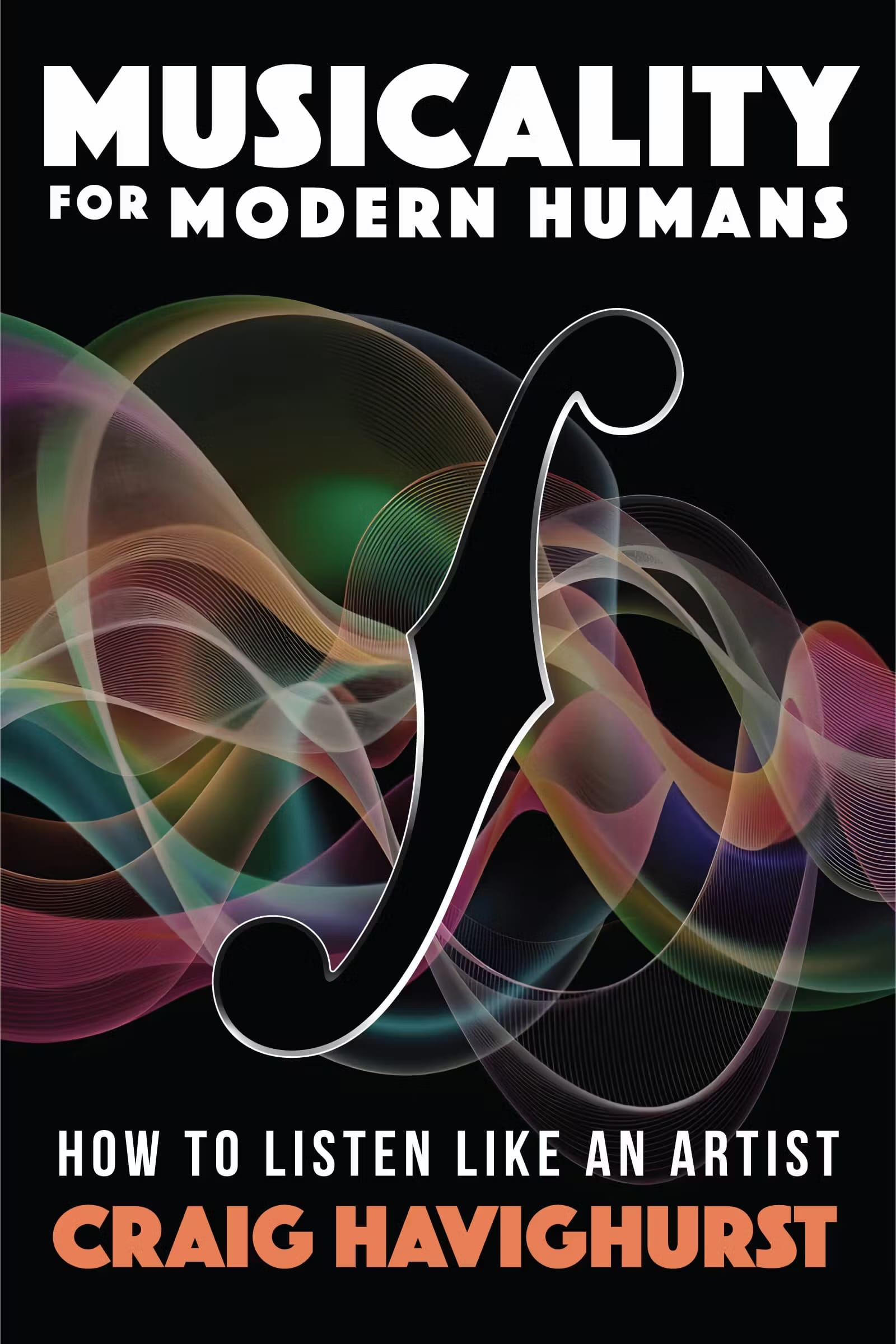THE READING ROOM: Craig Havighurt’s ‘Musicality for Modern Humans’