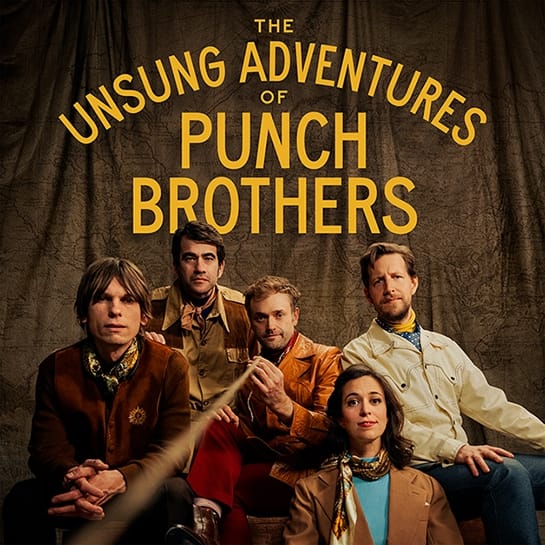 ALBUM REVIEW: Punch Brothers Go All Instrumental on 'The Unsung Adventures,' Still Carrying the Torch