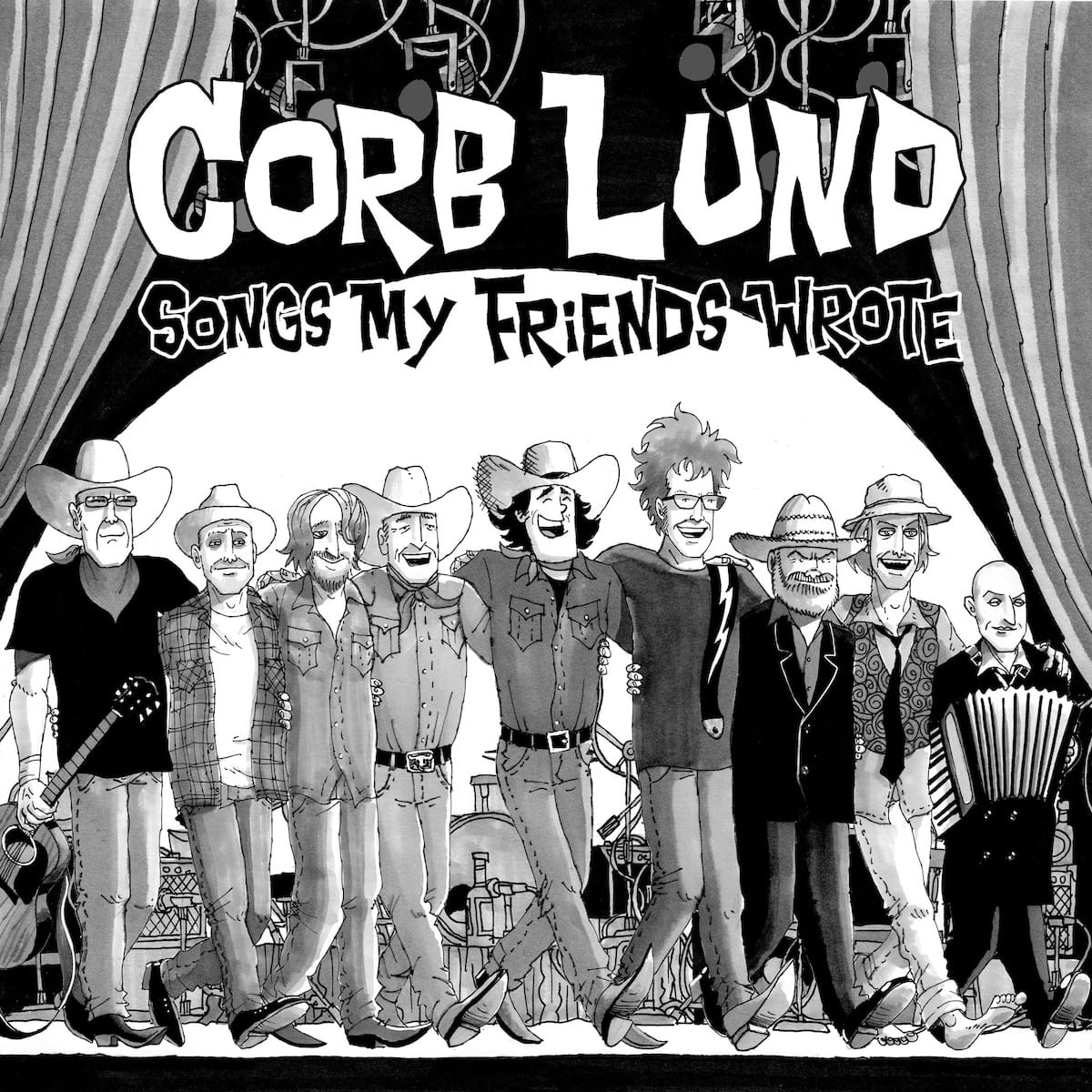 ALBUM REVIEW: Corb Lund Makes Perfect Picks for 'Songs My Friends