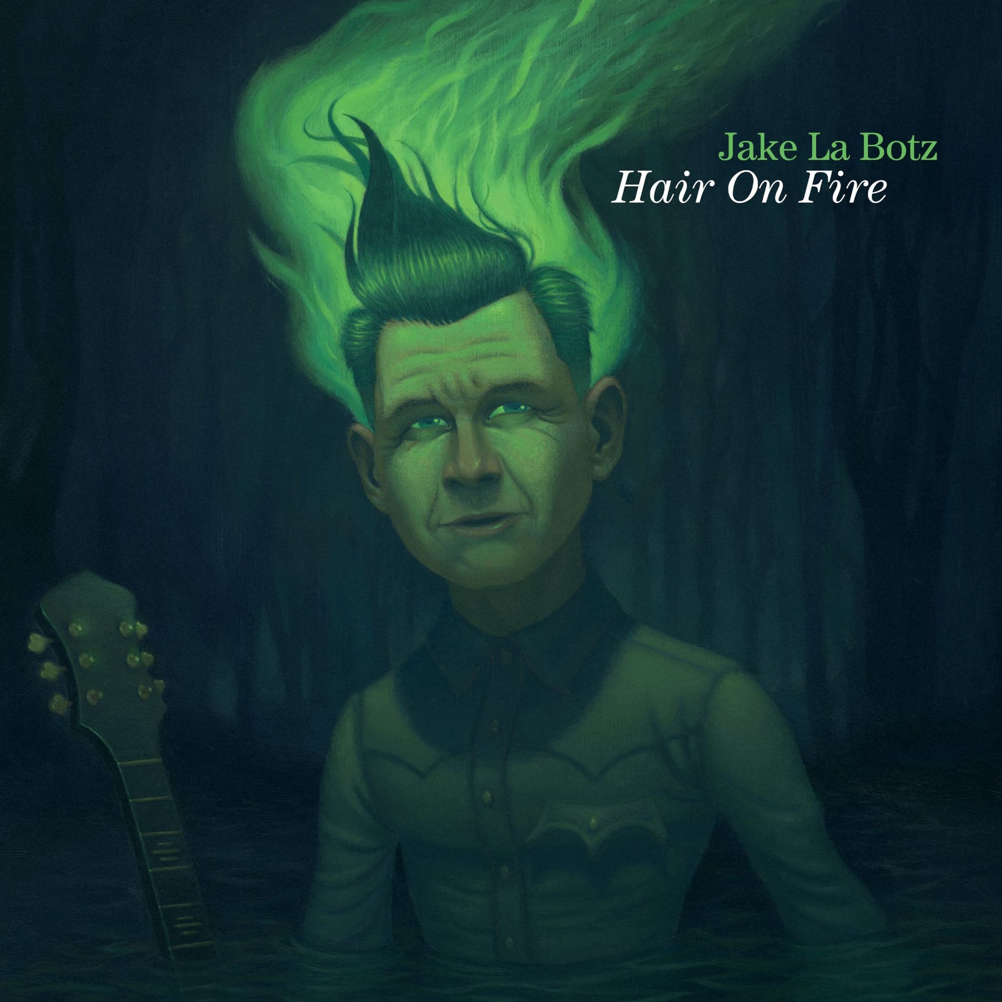 Green tinted cover art for Jake La Botz's Hair on Fire album