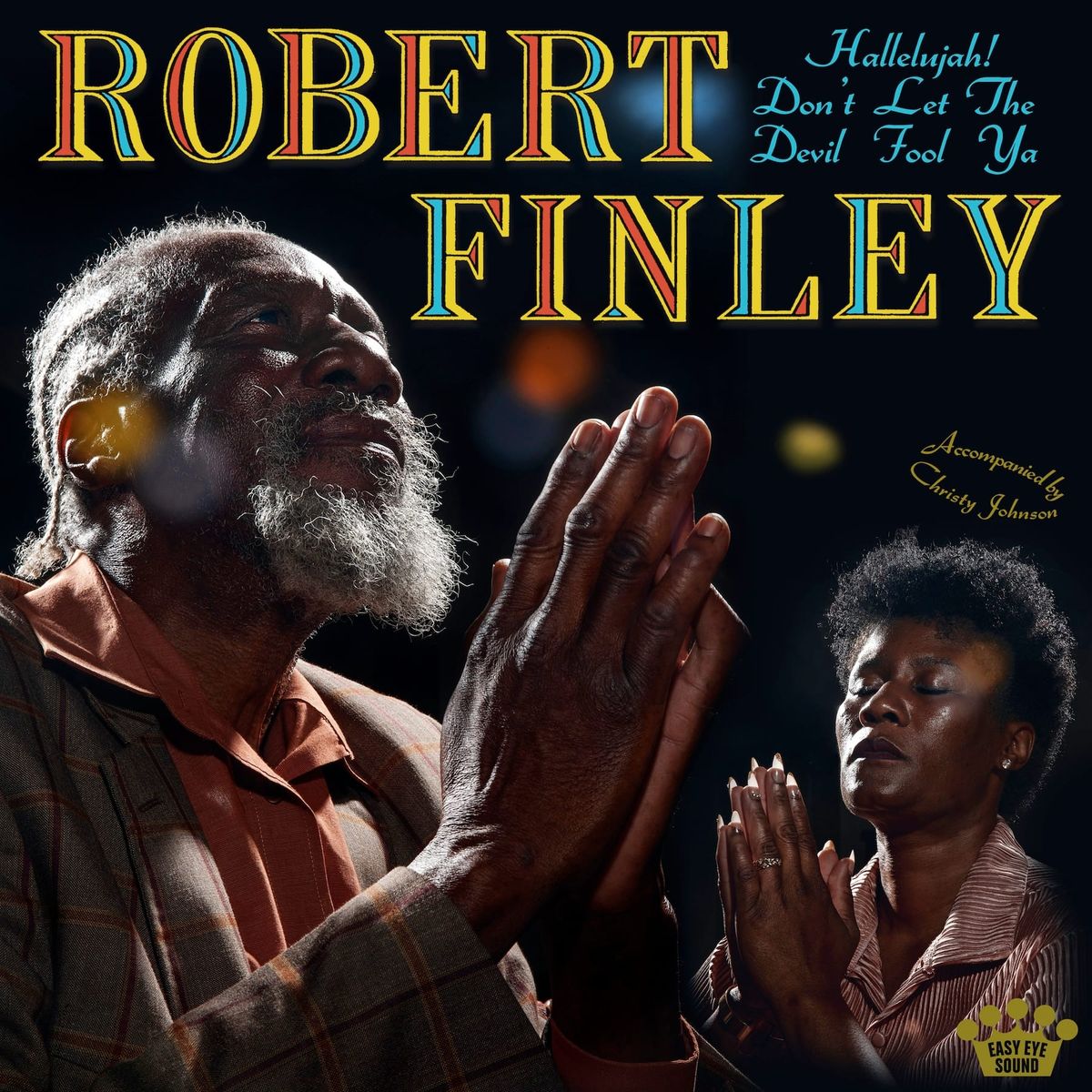 ALBUM REVIEW: A ‘Hallejujah!’ Moment for Soul-Blues Warhorse Robert Finley