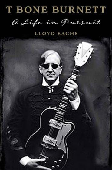 Pursuing T Bone Burnett