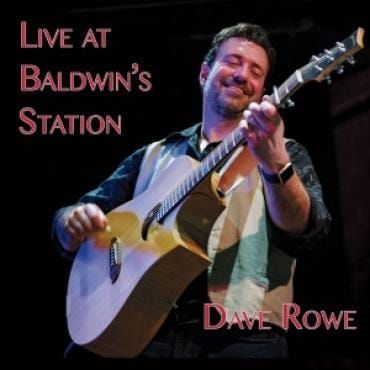 Dave Rowe--- Maine's Modern Folk Troubadour