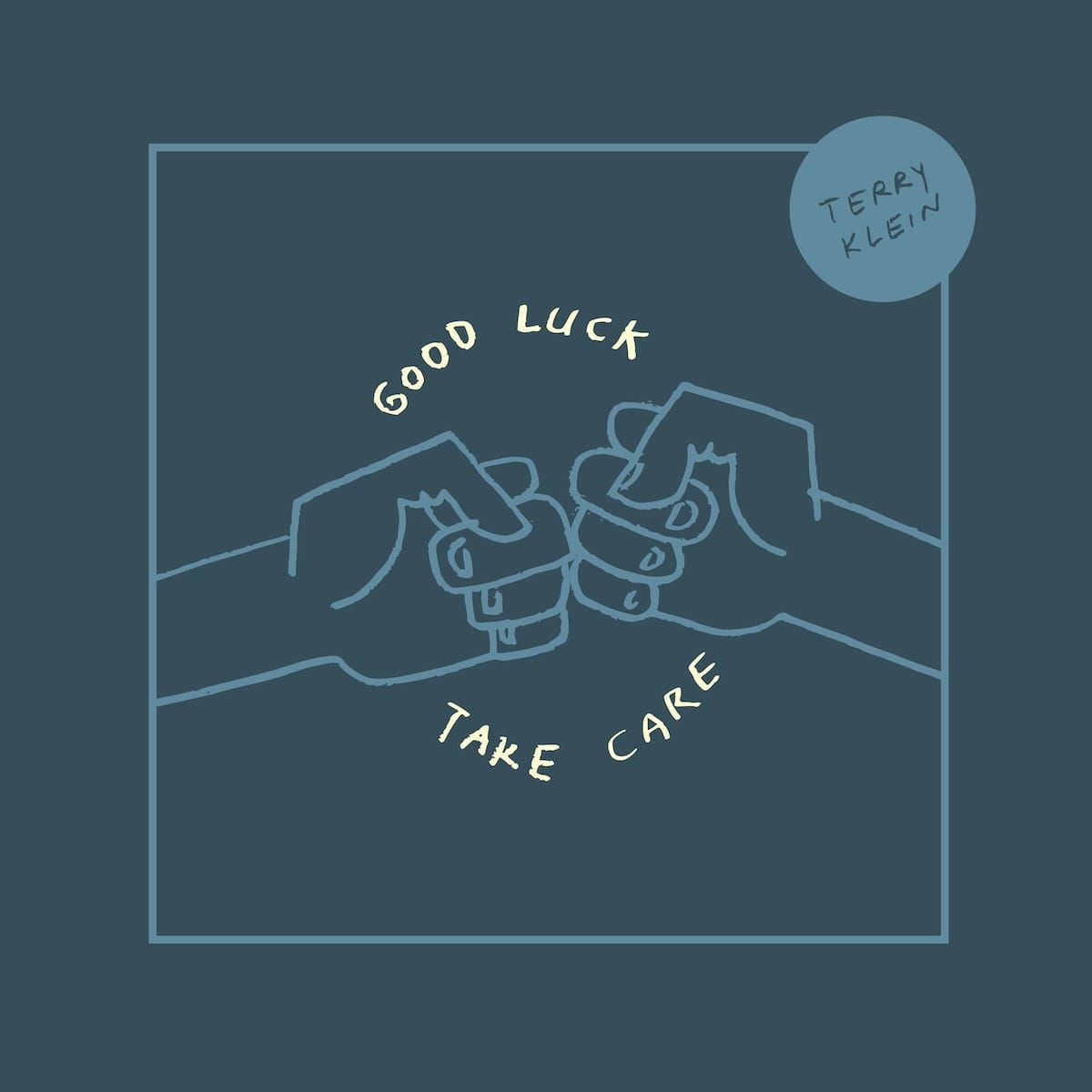 ALBUM REVIEW: Terry Klein Details Life’s Ups and Downs on ‘Good Luck, Take Care’