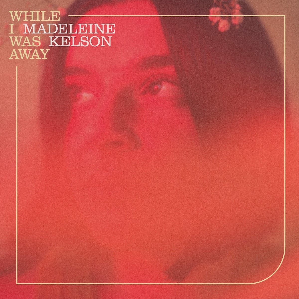 Madeleine Kelson – 'Make You Proud'